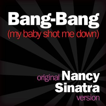 قطعه نانسی سیناترا به نام Bang Bang